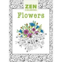 Zen Coloring - Flowers  Adult Coloring Books