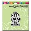 Stampendous Keep Calm