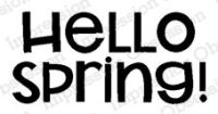 Impression Obsession - Hello Spring Stamp  -