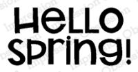 Impression Obsession - Hello Spring Stamp  -