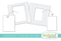 Taylored Expressions - Frayed Edge Stencils  -